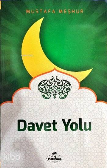 Dâvet Yolu; Davet Fıkhı 1 - 1