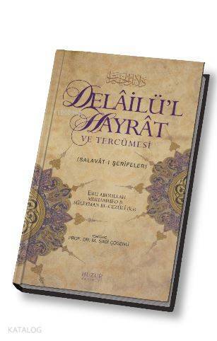Delailül Hayrat ve Tercümesi; Salavat-ı Şerifeler