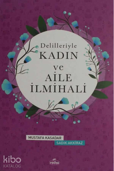 Delilleriyle Kadın İlmihali (Ciltli)(2.Hm) - 1