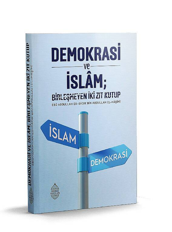 Demokrasi ve İslam; Birleşmeyen İki Zıt Kutup - 1