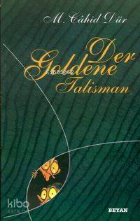 Der Goldene Talısman