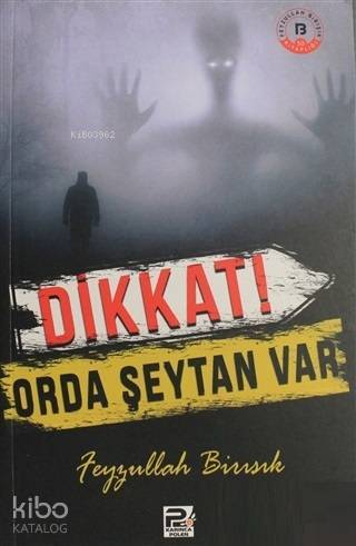 Dikkat Orda Şeytan Var - 1