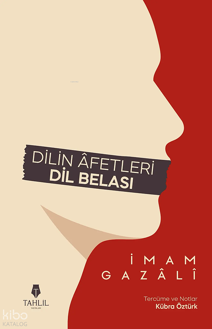Dilin Âfetleri - Dil Belası - 1