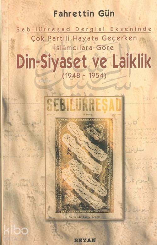 Din Siyaset ve Laiklik 1948-1954 - 1