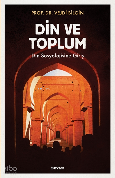 Din ve Toplum; Din Sosyolojisine Giriş - 1