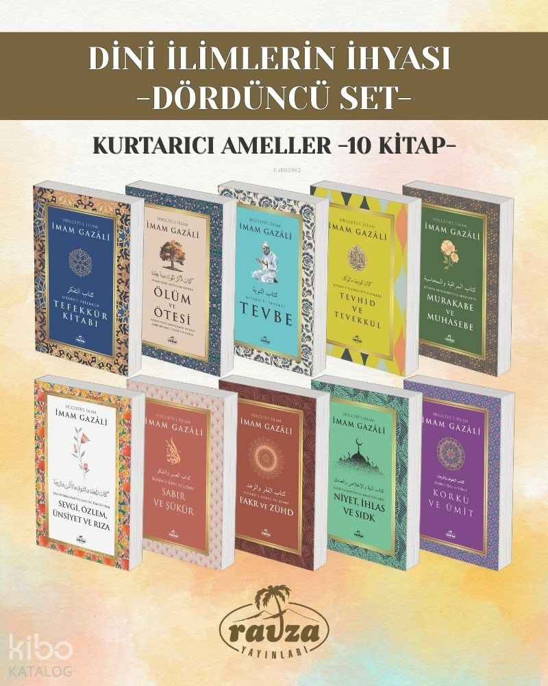Dini İlimlerin İhyası - Dördüncü Set ;Kurtarıcı Ameller (10 kitap) - 1