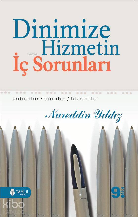 Dinimize Hizmetin İç Sorunları; Sebepler / Çareler / Hikmetler - 1
