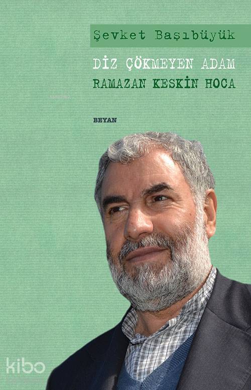 Diz Çökmeyen Adam; Ramazan Keskin Hoca - 1