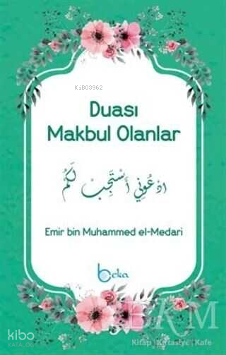 Duası Makbul Olanlar - 1