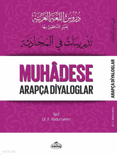 Durusul-Luğatil-Arabiyye 5 – Muhadese Arapça Diyaloglar - تدريس اللغة العربية لغير الناطقين بها 5 تدريبات في المحادثة