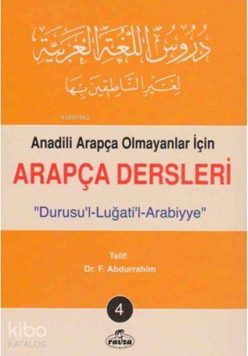 Durusul Luğatil Arabiyye - Arapça Dersleri 4; Anadili Arapça Olmayanlar İçin