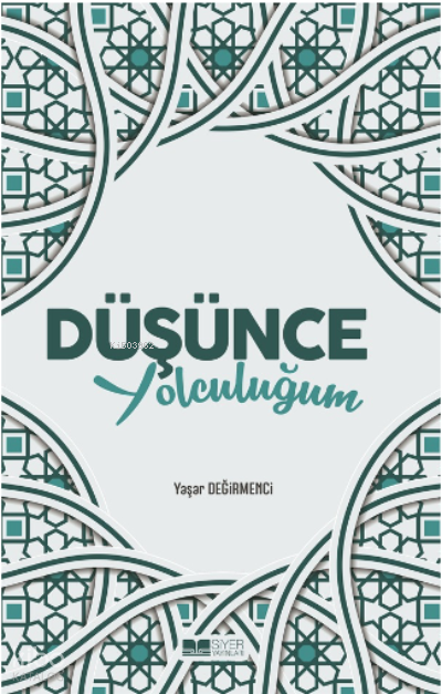 Düşünce Yolculuğum - 1