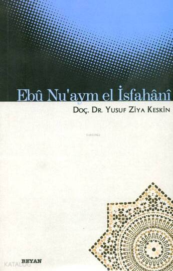 Ebû Nuaym El İsfahânî