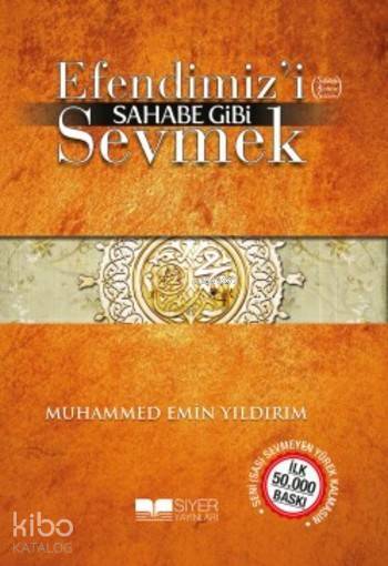 Efendimizi Sahabe Gibi Sevmek cep Boy - 1