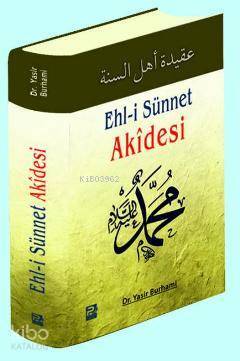 Ehl-i Sünnet Akidesi - 1