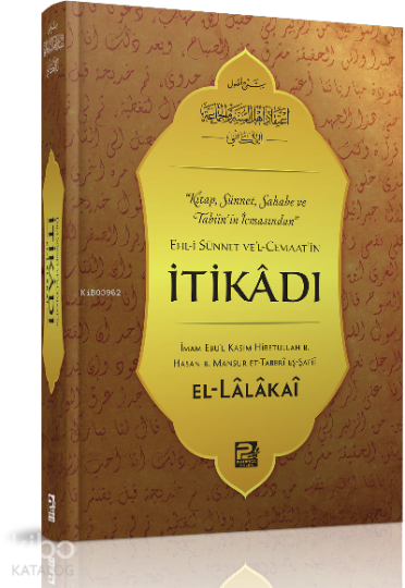 Ehl-i Sünnet vel-Cemaatin İtikadı