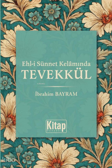Ehli Sünnet Kelamında Tevekkül