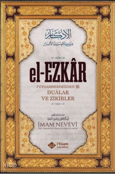 El-Ezkâr (Dualar ve Zikirler) - 1