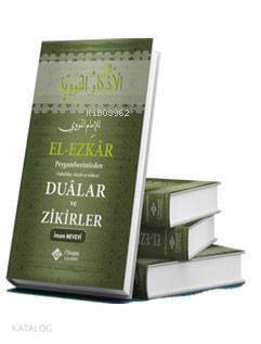El-Ezkâr (Dualar ve  Zikirler) (Ciltli) - 1