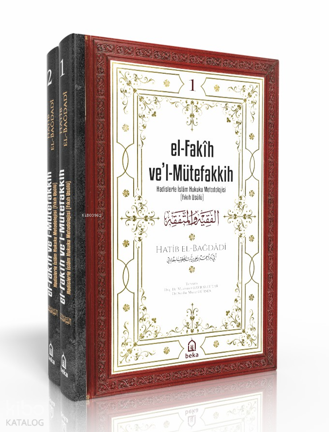 el Fakih vel Mütefakkih Hadislerle İslam Hukuku Metodolojisi (Fıkıh Usulü) - 2 Cilt Takım - 1