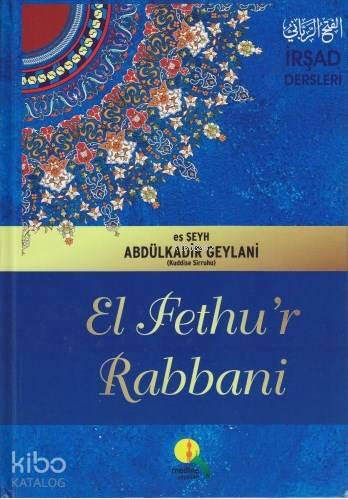El Fethur Rabbani / İrşad Dersleri (Şamua Kağıt)