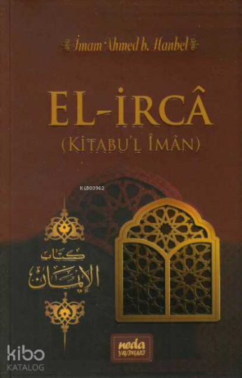 El İrca (Kitabul İman)
