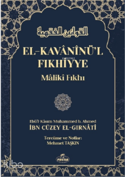 El-Kavâninül Fıkhiyye, Mâliki Fıkhı 2 Cilt - 1