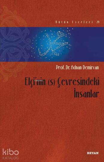 Elçinin (s) Çevresindeki İnsanlar
