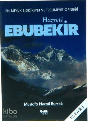 En Büyük Sıddıkıyet ve Teslimiyet Örneği| Hazreti Ebubekir - 1