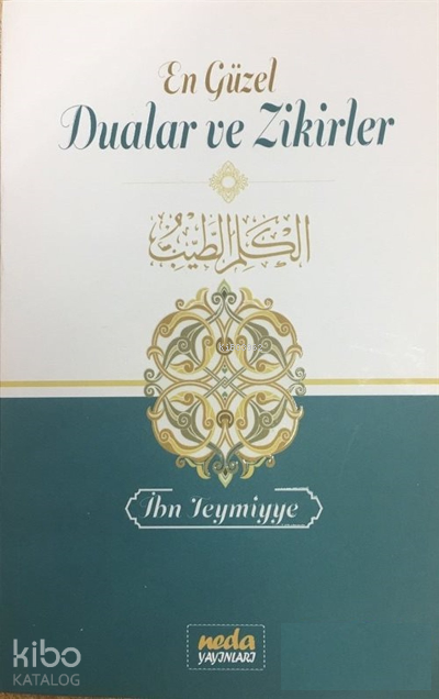 En Güzel Dualar ve Zikirler - 1