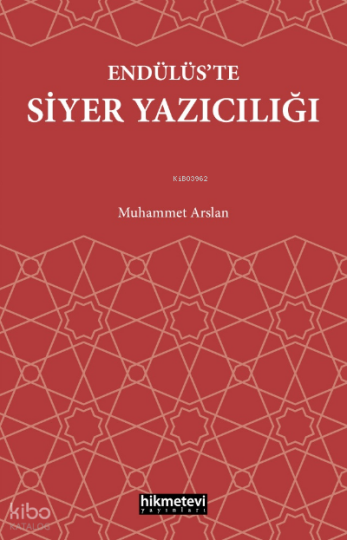 Endülüs’te Siyer Yazıcılığı