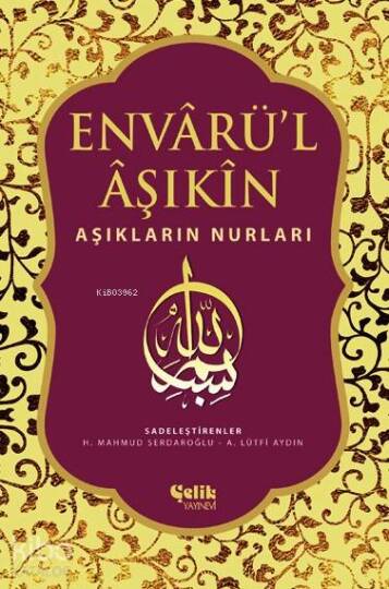 Envarül Aşıkin; Aşıkların Nurları