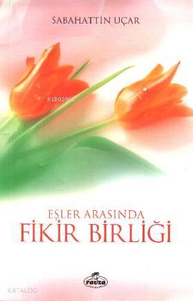Eşler Arasında Fikir Birliği - 1