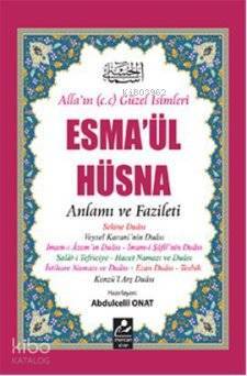Esmaül Hüsna - Anlamı ve Fazileti (Açıklamalı Kırk Hadis ); Açıklamalı Kırk Hadis