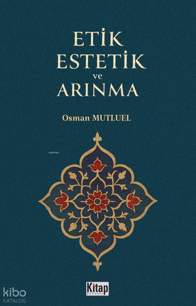 Etik Estetik ve Arınma - 1