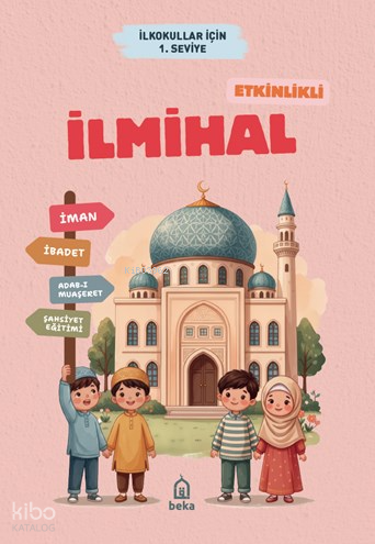 Etkinlikli İlmihal - İlkokullar için 1. Seviye - 1
