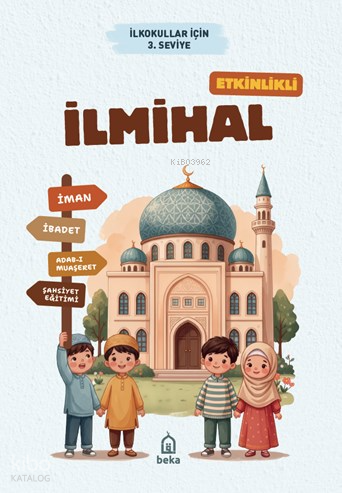 Etkinlikli İlmihal - İlkokullar için 3. Seviye