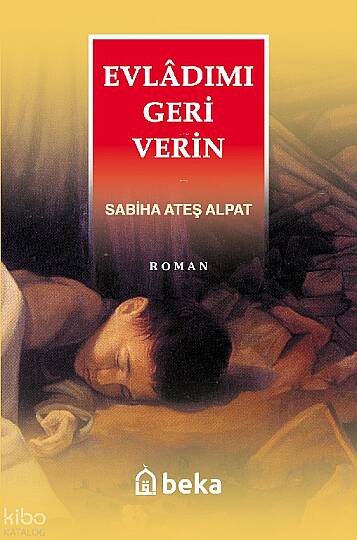 Evladımı Geri Verin