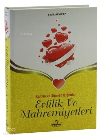 Evlilik ve Mahremiyetleri;Kuran ve Sünnet Işığında - 1