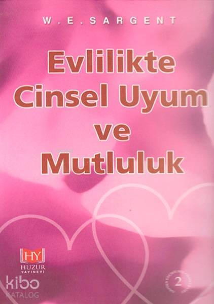 Evlilikte Cinsel Uyum ve Mutluluk - 1