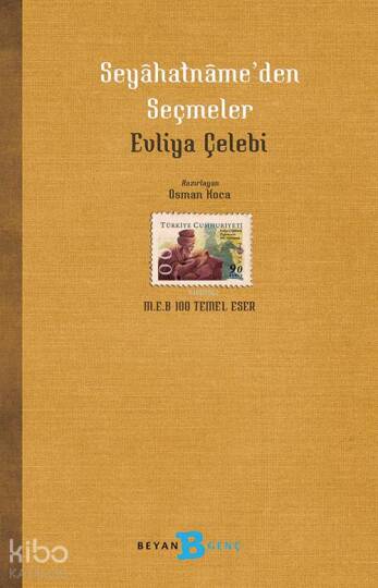 Evliya Çelebi Seyahatnâmeden Seçmeler