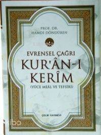 Evrensel Çağrı Kuran-ı Kerim (Ciltli)