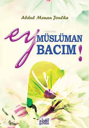 Ey Müslüman Bacım - 1