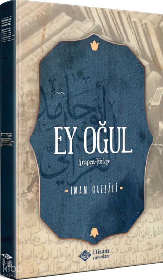 Ey Oğul (Arapça-Türkçe) - 1