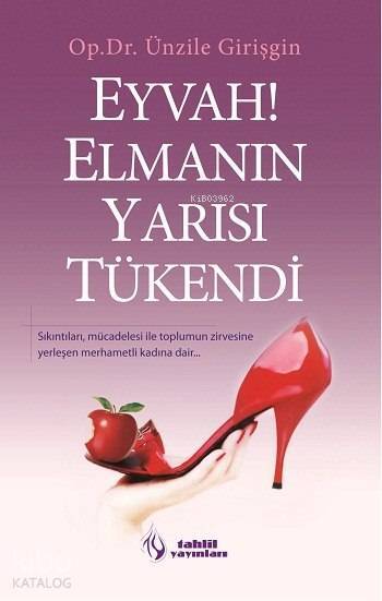 Eyvah! Elmanın Yarısı Tükendi - 1