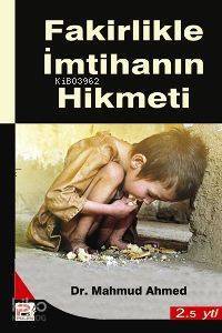 Fakirlikle İmtihanın Hikmeti - 1