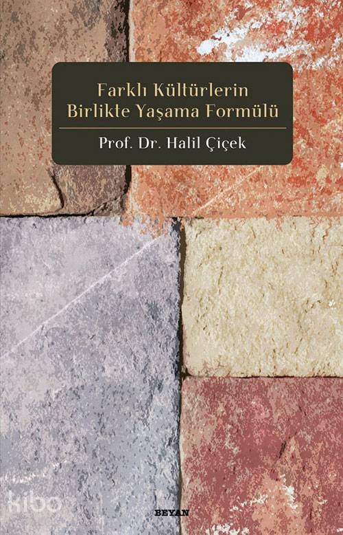 Farklı Kültürlerin Birlikte Yaşama Formülü - 1