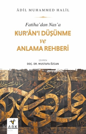 Fatiha’dan Nas’a Kur’ân’ı Düşünme ve Anlama Rehberi - 1