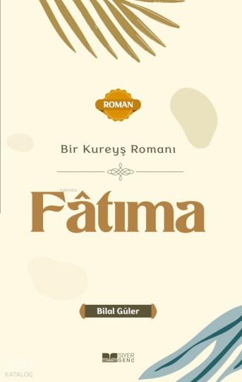 Fatıma;Bir Kureyş Romanı
