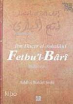 Fethu´l- Bârî 4; Sahih-i Buhari Şerhi